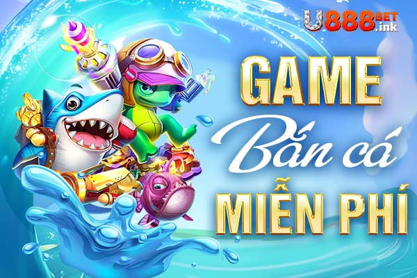 game bắn cá miễn phí_