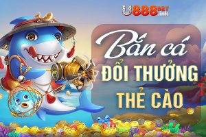 bắn cá đổi thưởng thẻ cào_